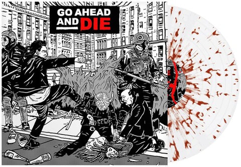 Go Ahead & Die - Go Ahead & Die