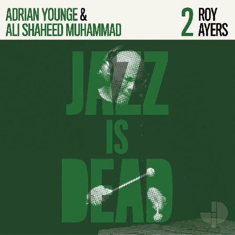 Jazz Is Dead 2: Roy Ayres, Adriane Younge, Ali Shaheed Muhammad