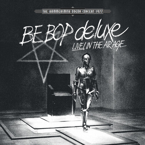 Be Bop Deluxe - Live! In The Air Age: Hammersmith Odeon Concert 1977 (White Vinyl) [Import] [RSDJUNE22}