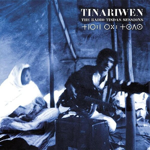 Tinariwen - The Radio Tisdas Sessions [COLOR VINYL]