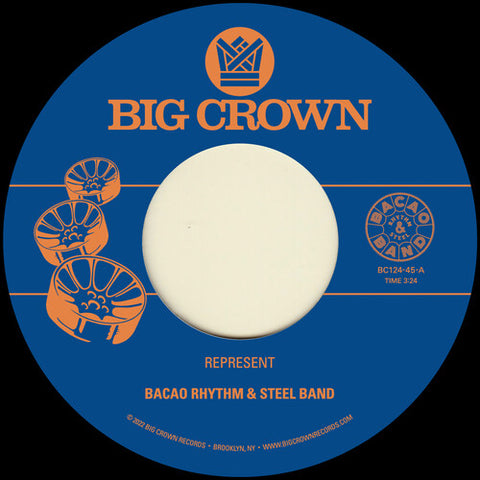 Bacao Rhythm & Steel Band - Represent / Juicy Fruit (7" Vinyl)
