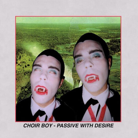 Choir Boy -  Passive With Desire [CLOUDY ORANGE VINYL]