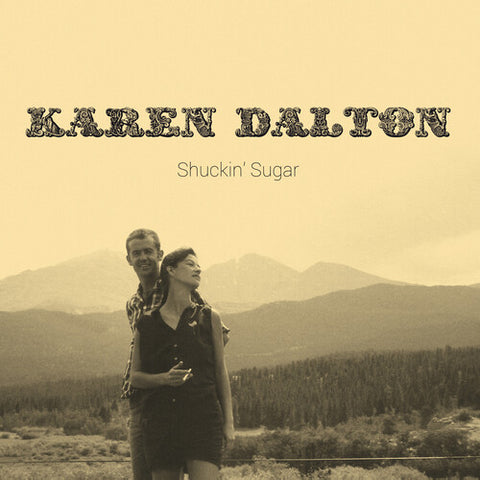 Karen Dalton - Shuckin' Sugar [RSD22]