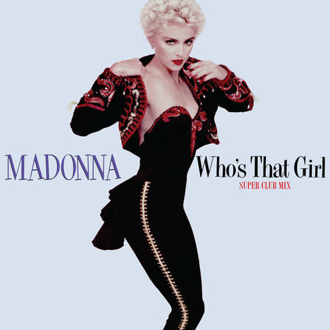 Madonna - Who'S That Girl (Super Club Mix) [RSD22]