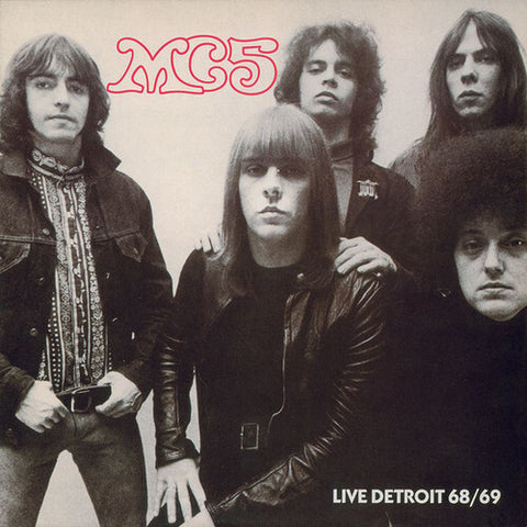 MC5 - Live Detroit 68/ 69 - lita 20th anniversary