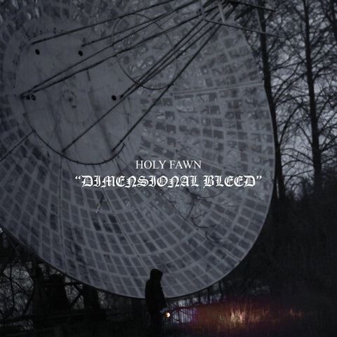 Holy Fawn - Dimensional Bleed [COKE BOTTLE CLEAR VINYL]