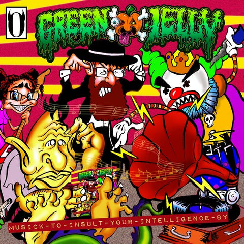 Green Jelly - Musick To Insult Your Intelligence By [BFRSD2022]