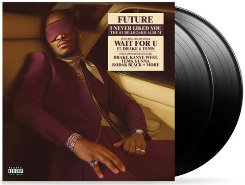 Future -  I Never Liked You