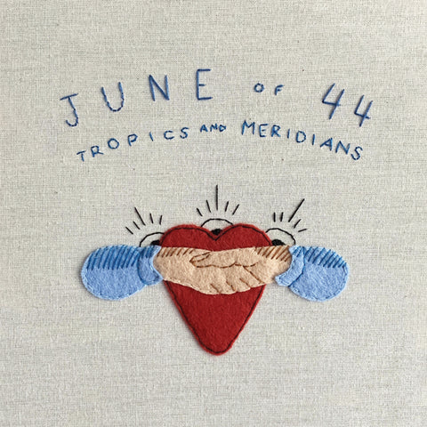 June Of 44 - Tropics And Meridians [RSDAUG20]