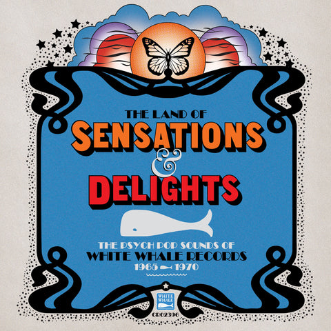 The Land of Sensations & Delights: The Psych Pop Sounds of White Whale Records, 1965–1970 [RSDAUG20]
