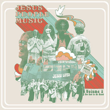 The End Is At Hand: Jesus People Music (Vol. 1) [BFRSD2020]