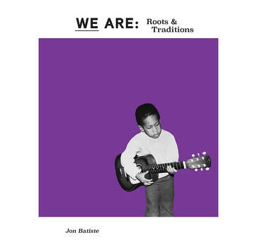 Jon Batiste - WE ARE: Roots & Traditions [BFRSD2020]
