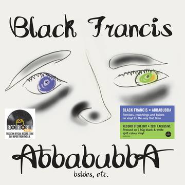 Black Francis - Abbabubba [RSDJUNE21]