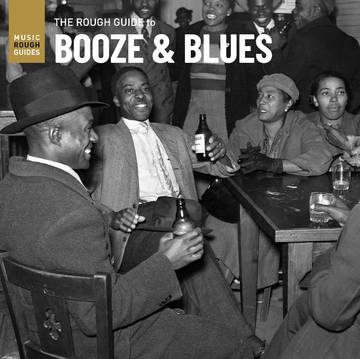 Rough Guide To Booze & Blues [RSDJUNE21]