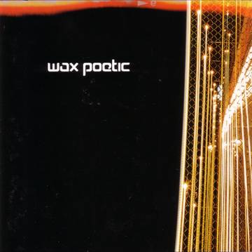 Wax Poetic - Wax Poetic [RSDJULY21]