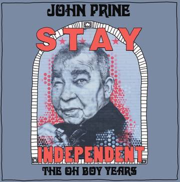 John Prine - Stay Independent: The Oh Boy Years Curated By Indie Record Stores [RSDJULY21]