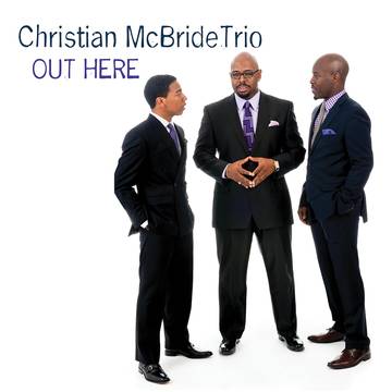 Christian Mcbride Trio - Out Here [RSDJULY21]