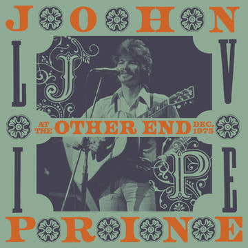 John Prine - Live At The Other End, December 1975 (CD) [RSDJULY21]
