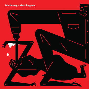 Mudhoney/ Meat Puppets - “Warning” / “One of These Days” [RSDJUNE21]