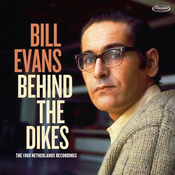 Bill Evans - Behind The Dikes - The 1969 Netherlands Recordings [RSDJULY21]