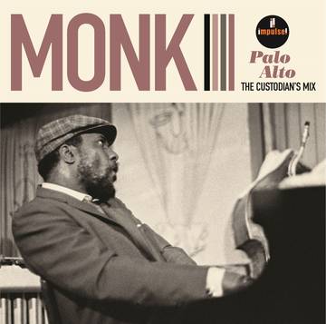 Thelonious Monk - Palo Alto: The Custodian's Mix  [RSDJUNE21]