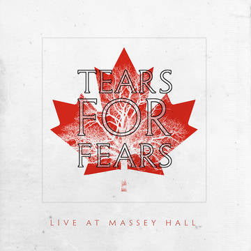 Tears For Fears - Live At Massey Hall [RSDJUNE21]