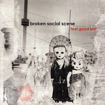 Broken Social Scene - Feel Good Lost (20th Anniversary Edition) [BFRSD2021]