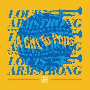 The Wonderful World Of Louis Armstrong All Stars - Original Grooves: A Gift To Pops [BFRSD2021]