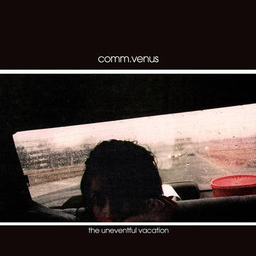 Commander Venus - The Uneventful Vacation (25th Anniversary) [RSD22]