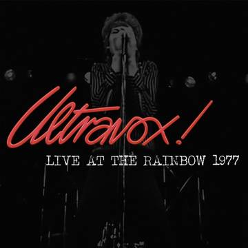 Ultravox - Live At The Rainbow 1977 (45th Anniversary) [RSD22]