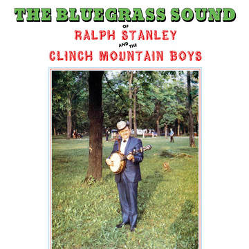 Ralph Stanley & The Clinch Mountain Boys - Bluegrass Sound [RSDJUNE22]