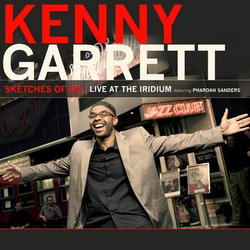 Kenny Garrett - Sketches Of Md: Live At The Iridiu [RSD22]