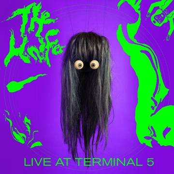 The Knife - Shaking The Habitual: Live At Terminal 5 [BFRSD2022]