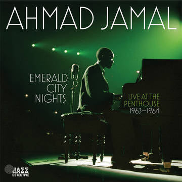 Ahmad Jamal - Emerald City Nights: Live At The Penthouse (1963-1964) [BFRSD2022]