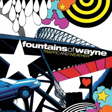 Fountains Of Wayne - Traffic and Weather [BFRSD2022]
