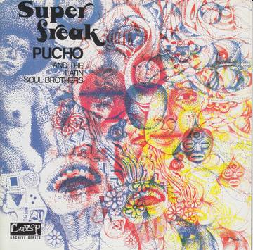 Pucho And His Latin Soul Brothers - Super Freak [BFRSD2022]