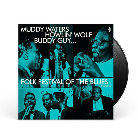Muddy Waters, Buddy Guy, Howlin' Wolf, Sonny Boy Williamson  – Folk Festival Of The Blues