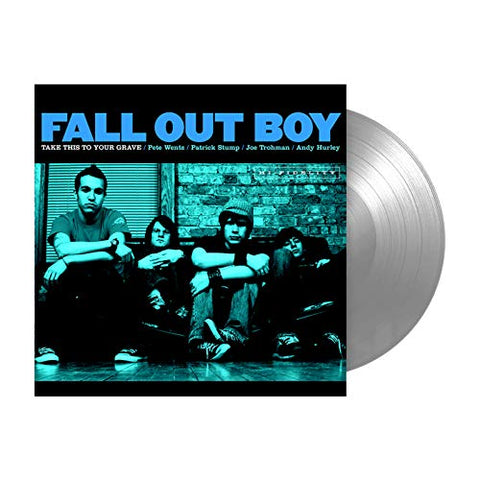 Fall Out Boy - Take This To Your Grave (FBR 25th Anniversary Edition)
