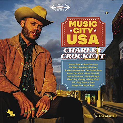 Charley Crockett - Music City USA [SIGNED INDIE EXCLUSIVE]