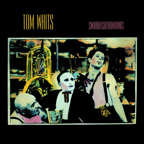 Tom Waits - SwordFishTrombones
