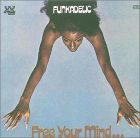 Funkadelic - Free Your Mind and Your Ass Will Follow [Import]