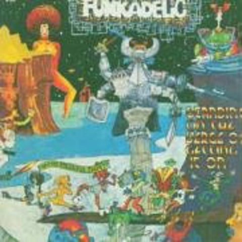 Funkadelic - Standing on Verge of Getting It on [Import]