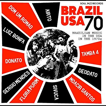 Soul Jazz Records Presents Brazil USA 70