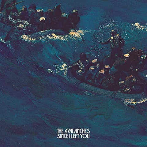 The Avalanches - Since I Left You