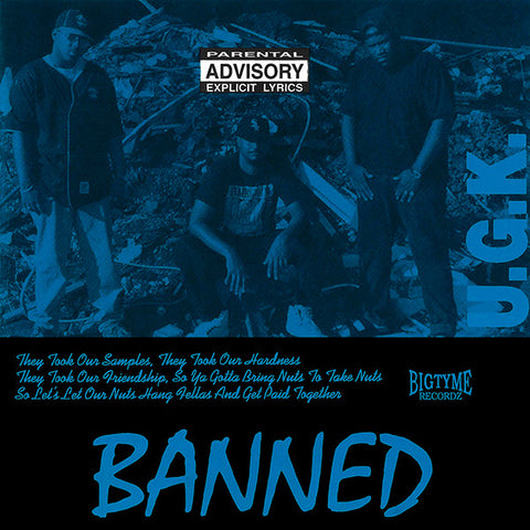 U.G.K. - Banned