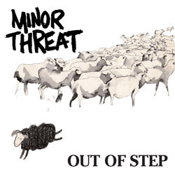 Minor Threat - Out of Step