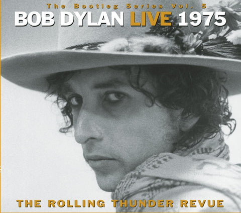 Bob Dylan - The Bootleg Series Vol. 5: The Rolling Thunder Revue