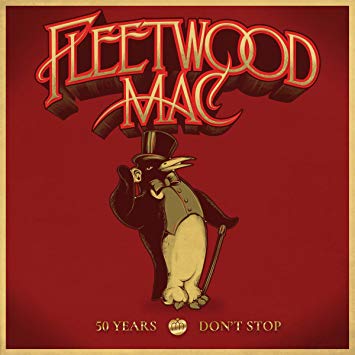 Fleetwood Mac - 50 Years Don't Stop