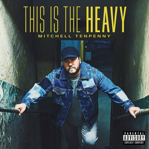 Mitchell Tenpenny - This Is Heavy