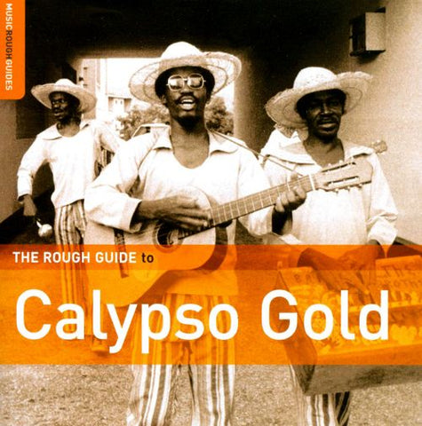 A Rough Guide To Calypso Gold